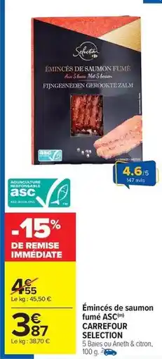 Carrefour Drive Carrefour - émincés de saumon fumé asc offre