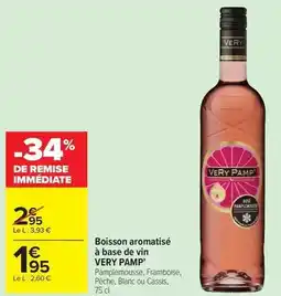 Carrefour Drive Very pamp' - boisson aromatisé à base de vin offre