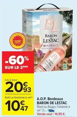 Carrefour Drive Baron de lestac - a.o.p. bordeaux offre