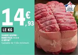 E.Leclerc Viande bovine rumsteck à rôtir offre