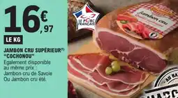 E.Leclerc Jambon cru supérieur cochonou offre