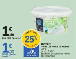 E.Leclerc Tzatziki tous les palais du monde offre