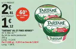 E.Leclerc Tartare ail et fines herbes offre