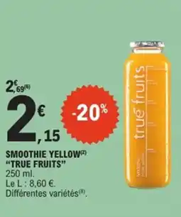 E.Leclerc Smoothie yellow true fruits offre