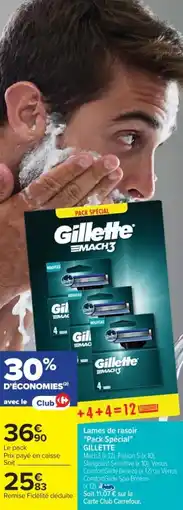 Cora x Carrefour GILLETTE Lames de rasoir "Pack Spécial" offre