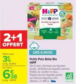 Cora x Carrefour HIPP Petits Pots Bébé Bio offre