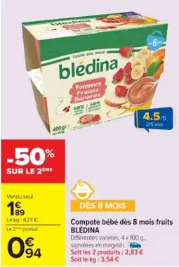 Cora x Carrefour BLÉDINA Compote bébé dès 8 mois fruits offre