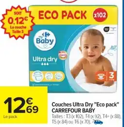 Cora x Carrefour Couches ultra dry "eco pack" carrefour baby offre