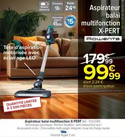 Cora x Carrefour ROWENTA Aspirateur balai multifonction X-PERT offre