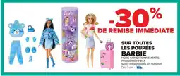 Cora x Carrefour Sur toutes les poupées barbie offre