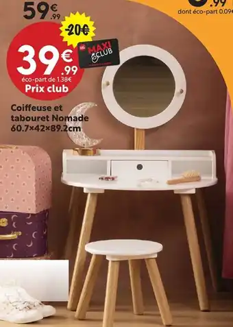Maxi Bazar Coiffeuse et tabouret Nomade offre