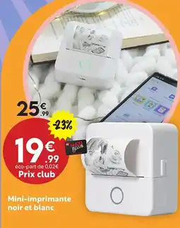 Maxi Bazar Mini-imprimante noir et blanc offre
