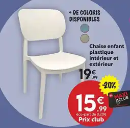 Maxi Bazar Chaise enfant plastique intérieur et extérieur offre