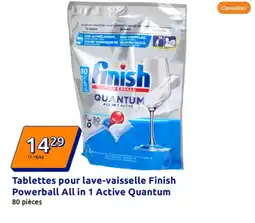 Action FINISH Tablettes pour lave-vaisselle Powerball All in 1 Active Quantum offre
