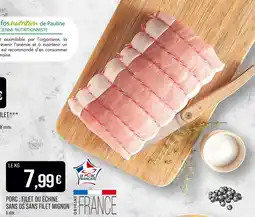 Match Porc : Filet ou échine sans os sans filet mignon offre
