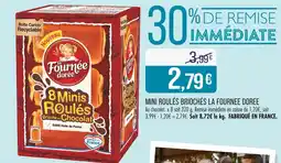 Match La Fournée LA FOURNEE DOREE Mini roulés briochés offre