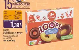 Match CARREFOUR CLASSIC Loops offre