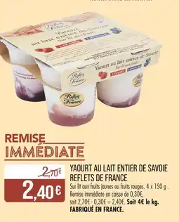 Match REFLETS DE FRANCE YAOURT AU LAIT ENTIER DE SAVOIE offre