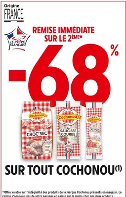 Intermarché Cochonou -68% remise immédiate sur le 2ème sur tout cochonou offre