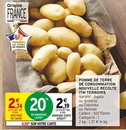 Intermarché ITM TERROIRS Pomme de terre de consommation nouvelle récolte offre