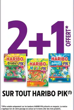 Intermarché HARIBO PIK 2+1 OFFERT SUR TOUT HARIBO PIK offre
