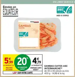 Intermarché Intermarché Gambas cuites ASC offre