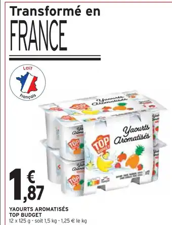 Intermarché TOP BUDGET Yaourts Aromatisés offre