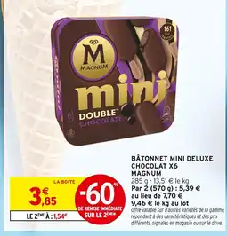 Intermarché MAGNUM Bâtonnet mini deluxe chocolat x6 offre