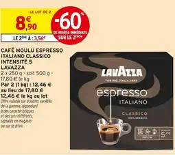 Intermarché LAVAZZA CAFÉ MOULU ESPRESSO ITALIANO CLASSICO INTENSITÉ 5 offre
