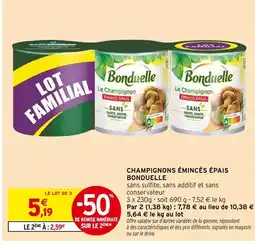 Intermarché BONDUELLE Champignons émincés épais offre