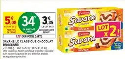 Intermarché BROSSARD Savane Le Classique Chocolat offre