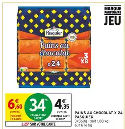 Intermarché PASQUIER Pains au chocolat x 24 offre
