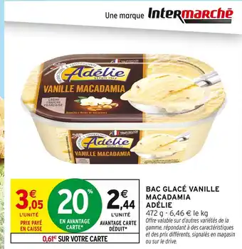 Intermarché ADÉLIE Bac glacé vanille macadamia offre