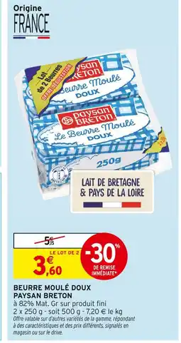 Intermarché Paysan Breton Beurre Moulé Doux offre
