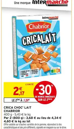Intermarché CHABRIOR Crica choc' lait offre