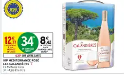 Intermarché LES CALANDIÈRES IGP Méditerranée Rosé offre