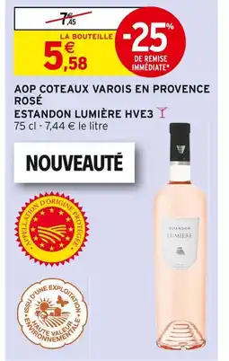 Intermarché ESTANDON LUMIÈRE HVE3 Aop coteaux varois en provence rosé offre