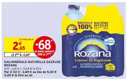 Intermarché ROZANA Eau minérale naturelle gazeuse offre
