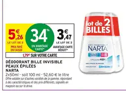 Intermarché Narta Déodorant bille invisible peaux épilées offre