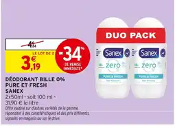Intermarché SANEX Déodorant bille 0% Pure et Fresh offre
