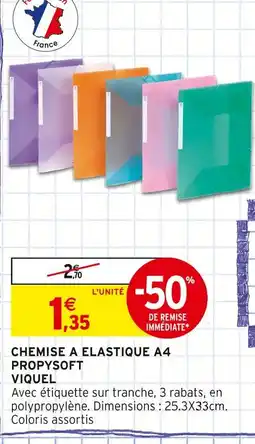 Intermarché Viquel Chemise a elastique A4 Propysoft offre