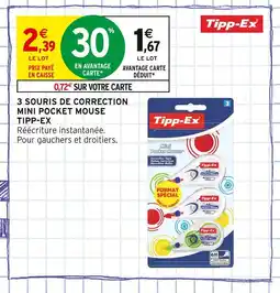 Intermarché TIPP-EX 3 Souris de correction Mini Pocket Mouse offre