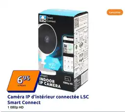 Action Caméra IP d'intérieur connectée LSC offre