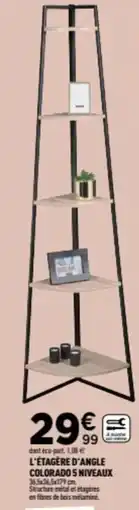 Centrakor L'étagère d'angle colorado 5 niveaux offre