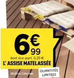 Centrakor L'assise matelassée offre