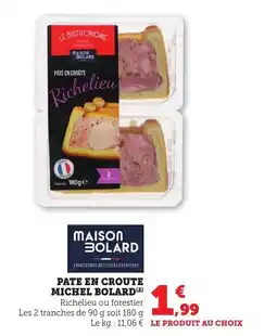 Bi1 Pate en croute michel bolard offre