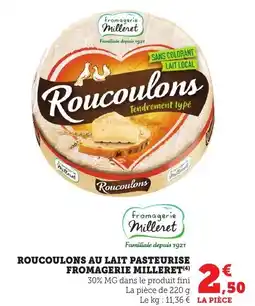Bi1 Roucoulons au lait pasteurise fromagerie milleret offre