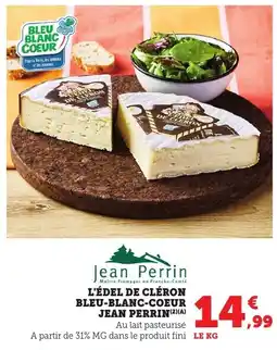 Bi1 JEAN PERRIN L'édel de cléron bleu-blanc-coeur offre