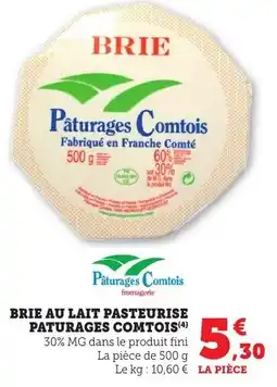 Bi1 Brie au lait pasteurise paturages comtois(4) 30% mg dans le produit fini offre