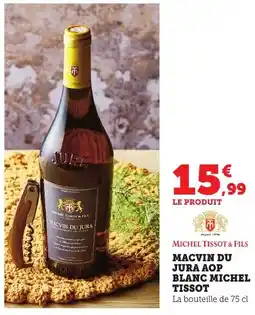 Bi1 Macvin du jura aop blanc michel tissot offre